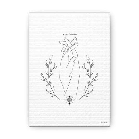 Not All Love Is Lost Canvas Gallery Wraps